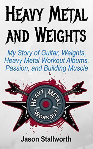 Heavy Metal and Weights book Jason Stallworth